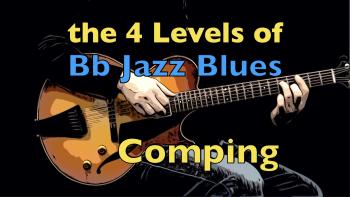 The 4 Levels of Bb Jazz Blues Comping